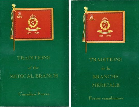 Traditions of the Medical Branch: Canadian Forces